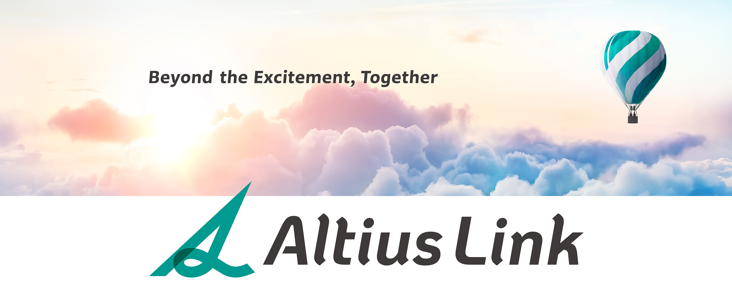 Beyound the Excitement, Together Altius Link